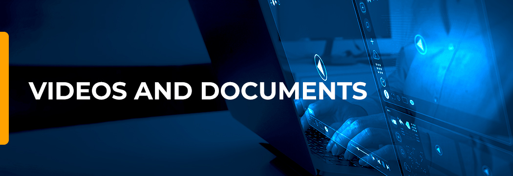 Videos and Documents